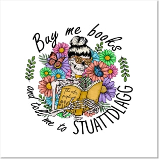 Buy Me Books,Funny Book Lover, Floral Skull Reading Quote, , Unique Bookish Gift, Posters and Art
